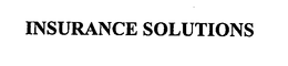 INSURANCE SOLUTIONS trademark