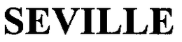 SEVILLE trademark