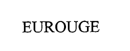 EUROUGE trademark