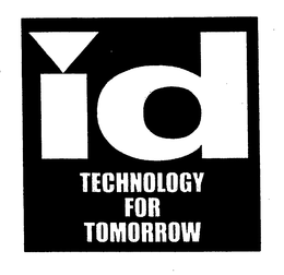 ID TECHNOLOGY FOR TOMORROW trademark