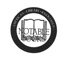 AMERICAN LIBRARY ASSOCIATION NOTABLE BOOKS trademark
