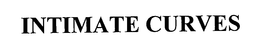 INTIMATE CURVES trademark