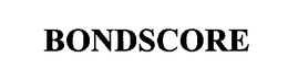 BONDSCORE trademark