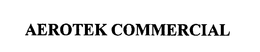 AEROTEK COMMERCIAL trademark