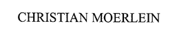 CHRISTIAN MOERLEIN trademark