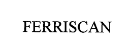 FERRISCAN trademark