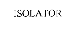 ISOLATOR trademark