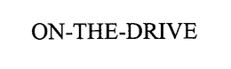 ON-THE-DRIVE trademark