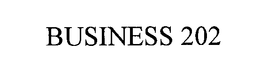 BUSINESS 202 trademark