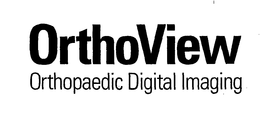 ORTHOVIEW ORTHOPAEDIC DIGITAL IMAGING trademark