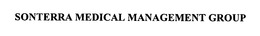 SONTERRA MEDICAL MANAGEMENT GROUP trademark