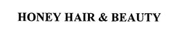 HONEY HAIR & BEAUTY trademark