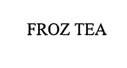 FROZ TEA trademark