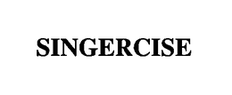 SINGERCISE trademark