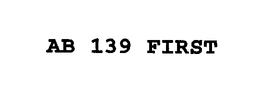 AB 139 FIRST trademark