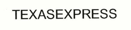 TEXASEXPRESS trademark