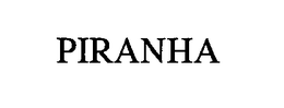 PIRANHA trademark