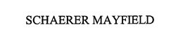 SCHAERER MAYFIELD trademark