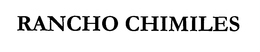 RANCHO CHIMILES trademark