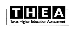 THEA TEXAS HIGHER EDUCATION ASSESSMENT trademark
