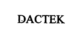 DACTEK trademark