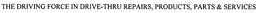 THE DRIVING FORCE IN DRIVE-THRU REPAIRS, PRODUCTS, PARTS & SERVICES trademark