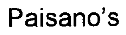 PAISANO'S trademark