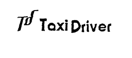TD TAXI DRIVER trademark
