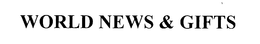 WORLD NEWS & GIFTS trademark