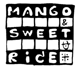 MANGO & SWEET RICE trademark