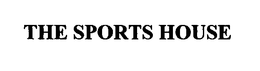 THE SPORTS HOUSE trademark