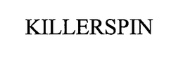KILLERSPIN trademark