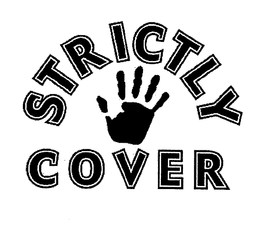 STRICTLY COVER trademark