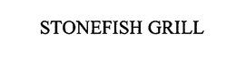 STONEFISH GRILL trademark