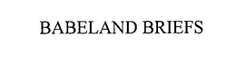 BABELAND BRIEFS trademark