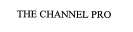 THE CHANNEL PRO trademark