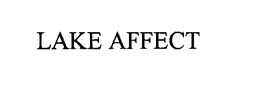 LAKE AFFECT trademark