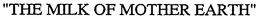 "THE MILK OF MOTHER EARTH" trademark