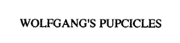 WOLFGANG'S PUPCICLES trademark