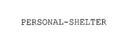 PERSONAL-SHELTER trademark