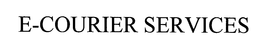 E-COURIER SERVICES trademark