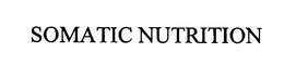 SOMATIC NUTRITION trademark