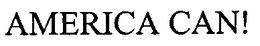 AMERICA CAN! trademark