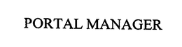 PORTAL MANAGER trademark