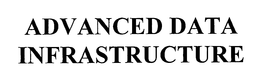 ADVANCED DATA INFRASTRUCTURE trademark