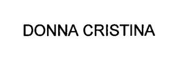 DONNA CRISTINA trademark