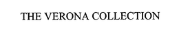 THE VERONA COLLECTION trademark