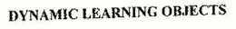 DYNAMIC LEARNING OBJECTS trademark