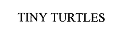 TINY TURTLES trademark