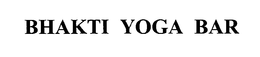 BHAKTI YOGA BAR trademark